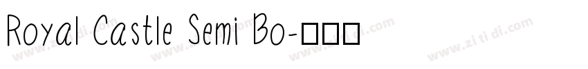 Royal Castle Semi Bo字体转换